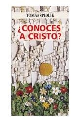 CONOCES A CRISTO? | 9788472397149 | SPIDLIK, TOMAS | Librería Castillón - Comprar libros online Aragón, Barbastro
