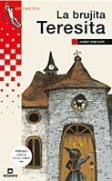 BRUJITA TERESITA, LA (GRUMETES) | 9788424600235 | GREGORI, JOSEP | Librería Castillón - Comprar libros online Aragón, Barbastro