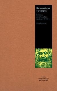 DEMARCACIONES ESPECTRALES | 9788446015505 | SPRINKER, MICHAEL (ED.) | Librería Castillón - Comprar libros online Aragón, Barbastro