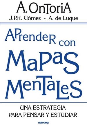 APRENDER CON MAPAS MENTALES | 9788427714090 | ONTORIA, A.; Y OTROS | Librería Castillón - Comprar libros online Aragón, Barbastro