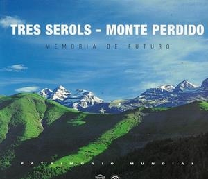 TRES SEROLS - MONTE PERDIDO | 9782951601505 | VV.AA. | Librería Castillón - Comprar libros online Aragón, Barbastro