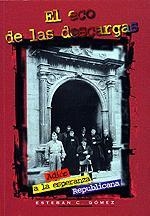 EL ECO DE LAS DESCARGAS | 9788460763529 | GOMEZ GOMEZ, ESTEBAN CELESTINO | Librería Castillón - Comprar libros online Aragón, Barbastro