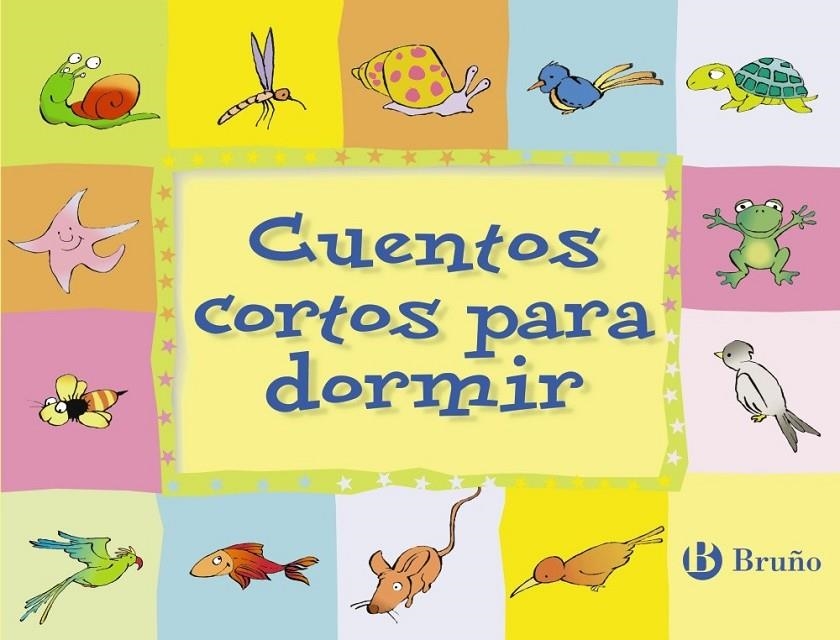 CUENTOS CORTOS PARA DORMIR | 9788421690918 | DOUMERC, BEATRIZ; Y OTROS | Librería Castillón - Comprar libros online Aragón, Barbastro