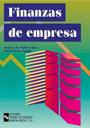 FINANZAS DE EMPRESA | 9788480041935 | DE PABLO LOPEZ, ANDRES; FERRUZ AGUDO, LUIS | Librería Castillón - Comprar libros online Aragón, Barbastro