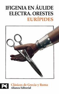 IFGENIA EN AULIDE ELECTRA / ORESTES (LB) | 9788420640914 | EURIPIDES | Librería Castillón - Comprar libros online Aragón, Barbastro