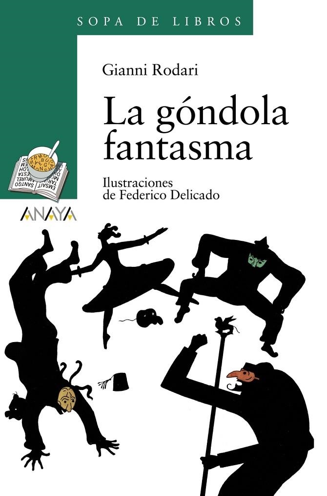 GONDOLA FANTASMA, LA (SOPA DE LIBROS) | 9788466717083 | ROSARI, GIANNI | Librería Castillón - Comprar libros online Aragón, Barbastro