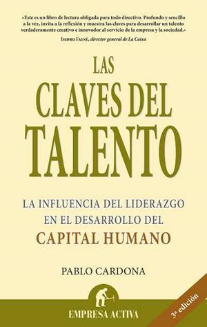 CLAVES DEL TALENTO, LAS | 9788495787170 | CARDONA, PABLO | Librería Castillón - Comprar libros online Aragón, Barbastro