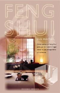 FENG SHUI GUIA PRACTICA | 9788477209591 | Librería Castillón - Comprar libros online Aragón, Barbastro