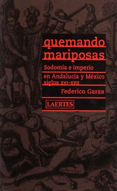QUEMANDO MARIPOSAS | 9788475844800 | GARZA, FEDERICO | Librería Castillón - Comprar libros online Aragón, Barbastro