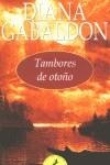 TAMBORES DE OTOÑO (BOLSILLO) | 9788478886890 | GABALDON, DIANA | Librería Castillón - Comprar libros online Aragón, Barbastro