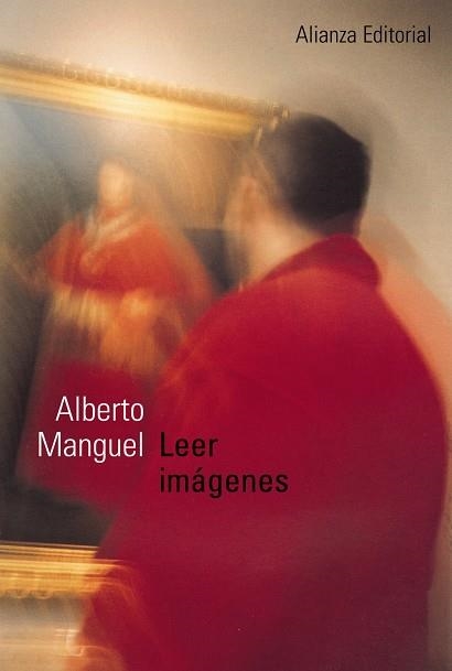 LEER IMAGENES | 9788420641416 | MANGUEL, ALBERTO | Librería Castillón - Comprar libros online Aragón, Barbastro