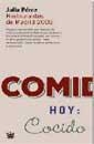 RESTAURANTES DE MADRID 2003 | 9788479019402 | PEREZ, JULIA | Librería Castillón - Comprar libros online Aragón, Barbastro