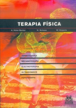 TERAPIA FISICA | 9788480198004 | HÜTER-BECKER, A.: SCHEWE, H.; HEIPERTZ, W. | Librería Castillón - Comprar libros online Aragón, Barbastro