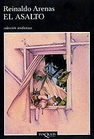 ASALTO, EL | 9788483102268 | ARENAS, REINALDO | Librería Castillón - Comprar libros online Aragón, Barbastro