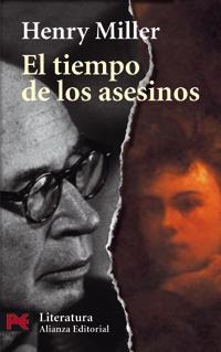 TIEMPO DE LOS ASESINOS, EL (LB) | 9788420655093 | MILLER, HENRY | Librería Castillón - Comprar libros online Aragón, Barbastro