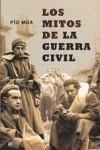 MITOS DE LA GUERRA CIVIL, LOS | 9788497340939 | MOA, PIO | Librería Castillón - Comprar libros online Aragón, Barbastro