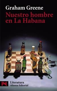 NUESTRO HOMBRE EN LA HABANA (LB) | 9788420677699 | GREENE, GRAHAM | Librería Castillón - Comprar libros online Aragón, Barbastro