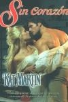 SIN CORAZON | 9788466607346 | MARTIN, KIM | Librería Castillón - Comprar libros online Aragón, Barbastro