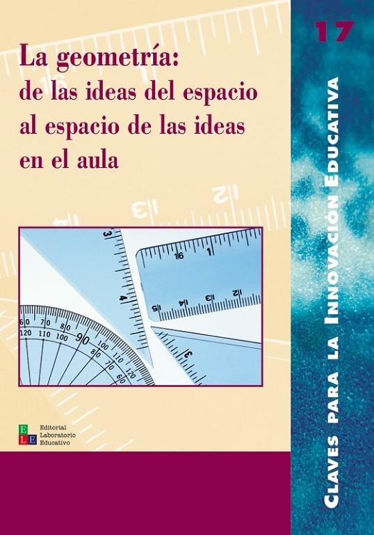 GEOMETRIA: DE LAS IDEAS DEL ESPACIO AL ESPACIO DE LAS IDEAS | 9788478272884 | CALVO, XELO; Y OTROS | Librería Castillón - Comprar libros online Aragón, Barbastro