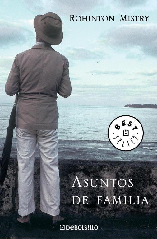 ASUNTOS DE FAMILIA | 9788439709695 | MISTRY, ROHINTON | Librería Castillón - Comprar libros online Aragón, Barbastro