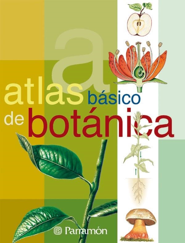 ATLAS BASICO DE BOTANICA | 9788434224643 | Librería Castillón - Comprar libros online Aragón, Barbastro