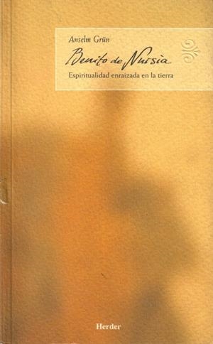 Benito de Nursia | 9788425422782 | Grün, Anselm | Librería Castillón - Comprar libros online Aragón, Barbastro