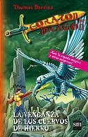 VENGANZA DE LOS CUERVOS DE HIERRO, LA (CORAZON DRAGON) | 9788434891180 | BREZINA, THOMAS | Librería Castillón - Comprar libros online Aragón, Barbastro