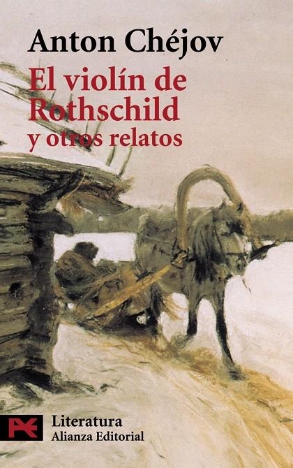 VIOLIN DE ROTHSCHILD Y OTROS CUENTOS, EL (LB) | 9788420655208 | CHEJOV, ANTON | Librería Castillón - Comprar libros online Aragón, Barbastro
