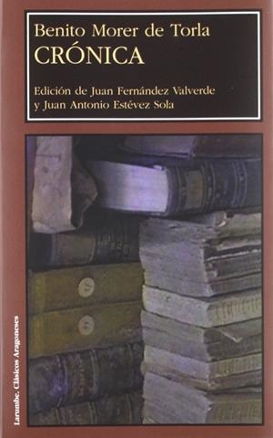 CRONICA (LARUMBE) | 9788477336174 | MORER DE TORLA, BENITO | Librería Castillón - Comprar libros online Aragón, Barbastro