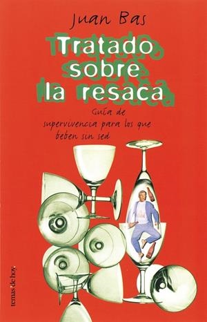 TRATADO SOBRE LA RESACA | 9788484602576 | BAS, JUAN | Librería Castillón - Comprar libros online Aragón, Barbastro
