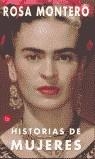 HISTORIAS DE MUJERES (PUNTO DE LECTURA) | 9788466309622 | MONTERO, ROSA | Librería Castillón - Comprar libros online Aragón, Barbastro