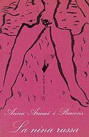 NINA RUSSA, LA | 9788472233515 | ARUMI I BRACONS, ANNA | Librería Castillón - Comprar libros online Aragón, Barbastro