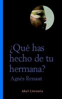 QUE HAS HECHO DE TU HERMANA? | 9788446015796 | RENAUT, AGNES | Librería Castillón - Comprar libros online Aragón, Barbastro