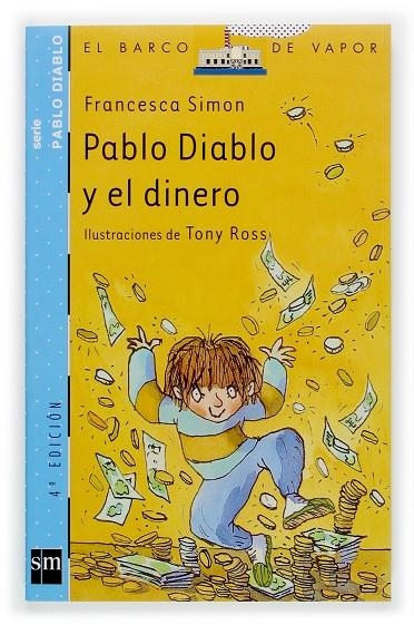 PABLO DIABLO Y EL DINERO | 9788434891241 | SIMON, FRANCESCA | Librería Castillón - Comprar libros online Aragón, Barbastro