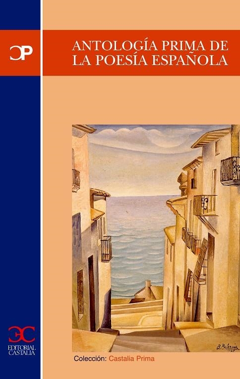 ANTOLOGIA PRIMA DE LA POESIA ESPAÑOLA | 9788497400466 | VV.AA. | Librería Castillón - Comprar libros online Aragón, Barbastro