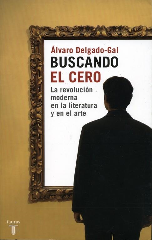 BUSCANDO EL CERO | 9788430605590 | Álvaro DelgadoGal | Librería Castillón - Comprar libros online Aragón, Barbastro