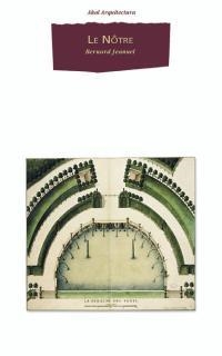 NÔTRE, LE | 9788446017400 | JEANNEL, BERNARD | Librería Castillón - Comprar libros online Aragón, Barbastro