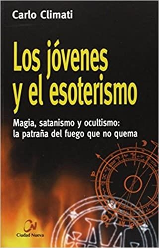 JOVENES Y EL ESOTERISMO, LOS | 9788497150309 | CLIMATI, CARLO | Librería Castillón - Comprar libros online Aragón, Barbastro