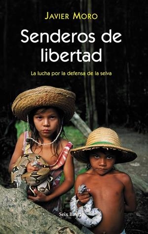 SENDEROS DE LIBERTAD | 9788432296468 | MORO, JAVIER | Librería Castillón - Comprar libros online Aragón, Barbastro