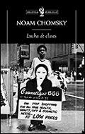 LUCHA DE CLASES (BOLSILLO) | 9788484324270 | CHOMSKY, NOAM | Librería Castillón - Comprar libros online Aragón, Barbastro