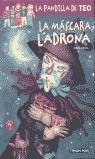 MASCARA LADRONA, LA | 9788448004224 | DENOU, VIOLETA | Librería Castillón - Comprar libros online Aragón, Barbastro