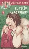 VIEJO CHATARRERO, EL | 9788448004217 | DENOU, VIOLETA | Librería Castillón - Comprar libros online Aragón, Barbastro