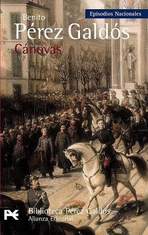CANOVAS. EPISODIOS NACIONALES 46 (LB) | 9788420655352 | PEREZ GALDOS, BENITO | Librería Castillón - Comprar libros online Aragón, Barbastro