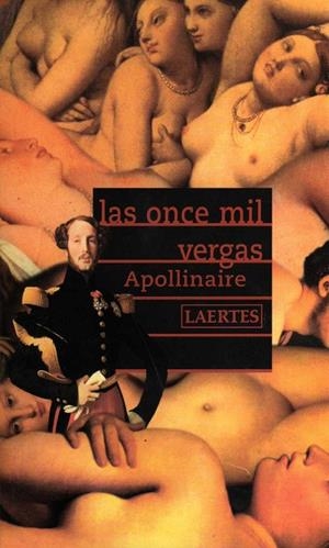 ONCE MIL VERGAS, LAS | 9788475844992 | APOLLINAIRE, GUILLAUME | Librería Castillón - Comprar libros online Aragón, Barbastro