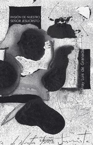 PASION DE NUESTRO SEÑOR JESUCRISTO | 9788430114832 | DE GRANADA, FRAY LUIS | Librería Castillón - Comprar libros online Aragón, Barbastro