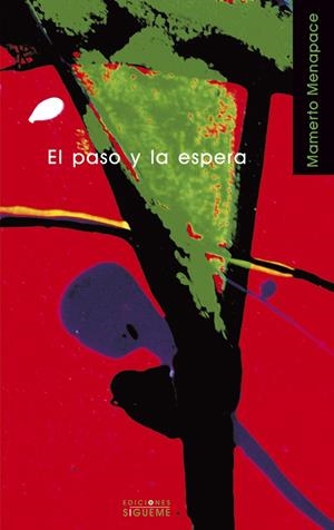 PASO Y LA ESPERA, EL | 9788430111923 | MENAPACE, MAMERTO | Librería Castillón - Comprar libros online Aragón, Barbastro