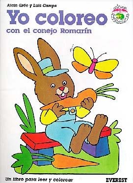 YO COLOREO CON EL CONEJO ROMARIN | 9788424131043 | GREE, ALAIN; CMAPS, LUIS | Librería Castillón - Comprar libros online Aragón, Barbastro