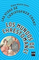 VIDAS DE CHRISTOPHER CHANT, LAS (LOS MUNDOS DE CHRESTOMANCI) | 9788434890978 | JONES, DIANA WYNNE | Librería Castillón - Comprar libros online Aragón, Barbastro