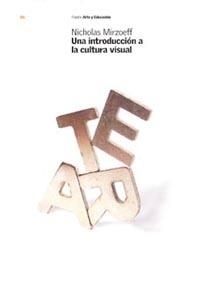 UNA INTRODUCCION A LA CULTURA VISUAL | 9788449313905 | MIRZOEFF, NICHOLAS | Librería Castillón - Comprar libros online Aragón, Barbastro
