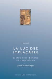 LUCIDEZ IMPLACABLE, LA | 9788477209850 | SULAMÎ | Librería Castillón - Comprar libros online Aragón, Barbastro